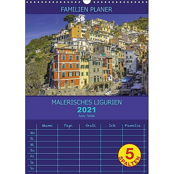 Malerisches Ligurien (Wandkalender 2021 DIN A3 hoch), Andy Tetak