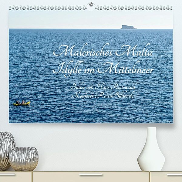 Malerisches Malta - Idylle im Mittelmeer (Premium, hochwertiger DIN A2 Wandkalender 2020, Kunstdruck in Hochglanz), Hans Rodewald CreativK.de