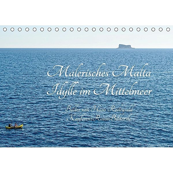 Malerisches Malta - Idylle im Mittelmeer (Tischkalender 2021 DIN A5 quer), Hans Rodewald CreativK.de