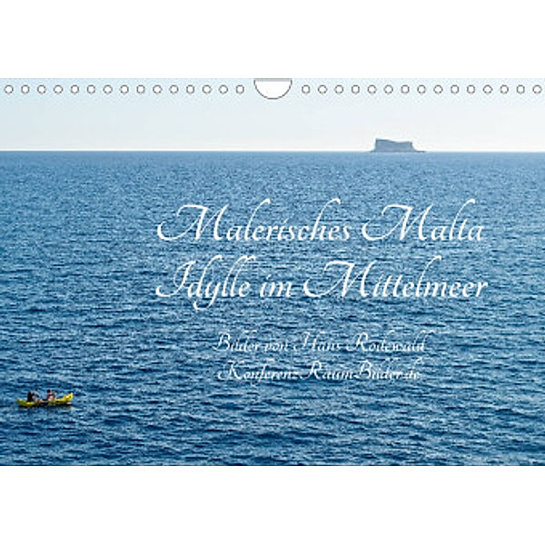 Malerisches Malta - Idylle im Mittelmeer (Wandkalender 2022 DIN A4 quer), Hans Rodewald CreativK.de