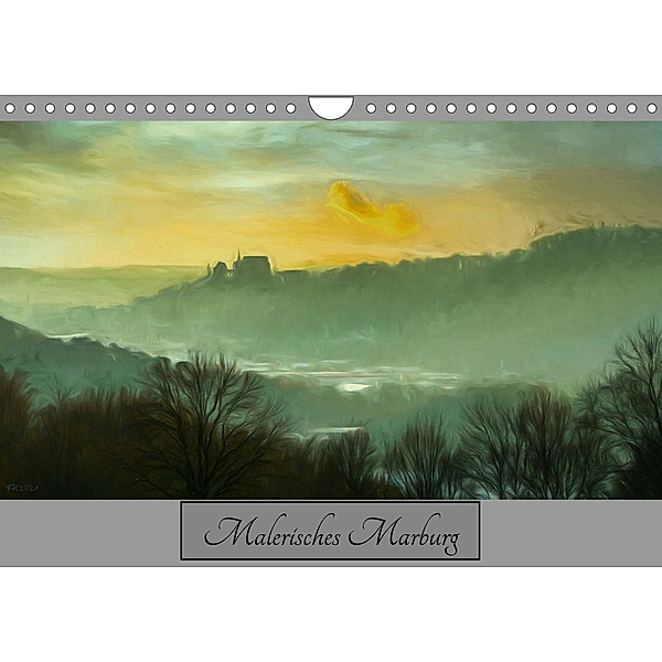 Malerisches Marburg (Wandkalender 2023 DIN A4 quer), Frank Kremer