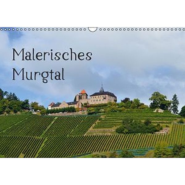 Malerisches Murgtal (Wandkalender 2015 DIN A3 quer), Ulrike Kröll