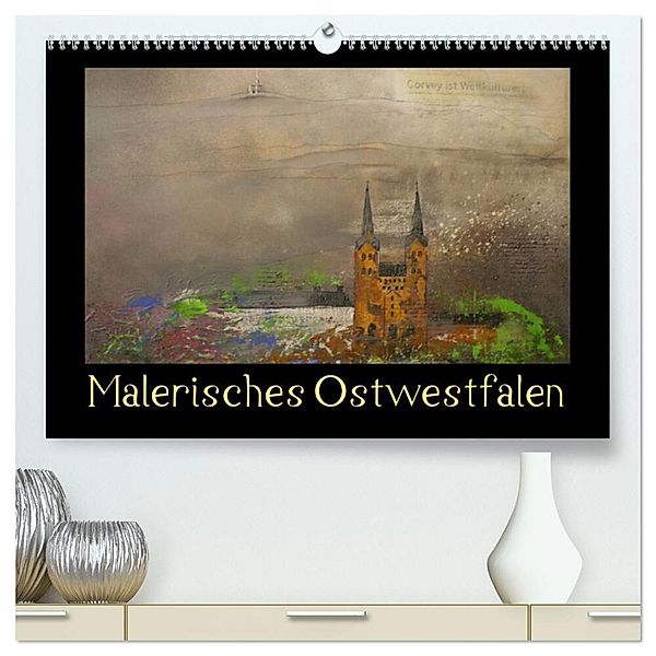 Malerisches Ostwestfalen (hochwertiger Premium Wandkalender 2024 DIN A2 quer), Kunstdruck in Hochglanz, Sabine Diedrich