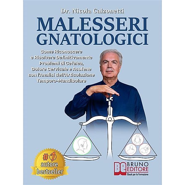 Malesseri Gnatologici, Nicola Calzonetti