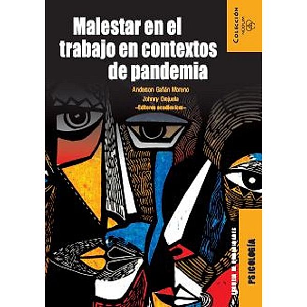 Malestar en el trabajo en contextos de pandemia, Anderson Gañán Moreno, Johnny Orejuela