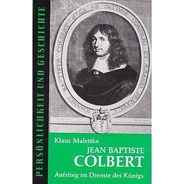 Malettke, K: Jean-Baptiste Colbert, Klaus Malettke