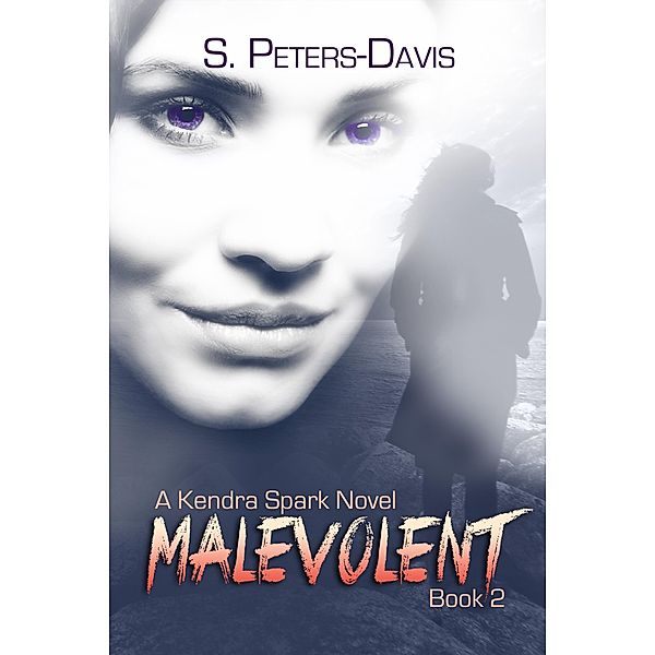 Malevolent / Books We Love Ltd., S. Peters Davis