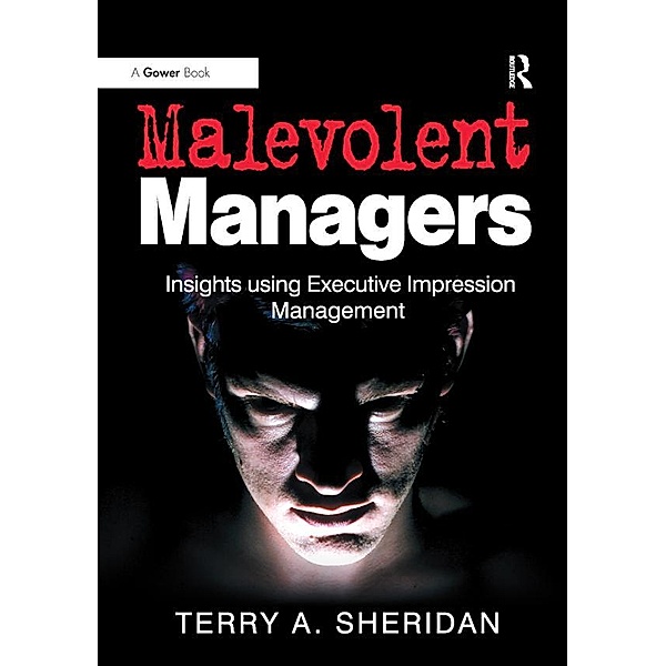 Malevolent Managers, Terry A. Sheridan