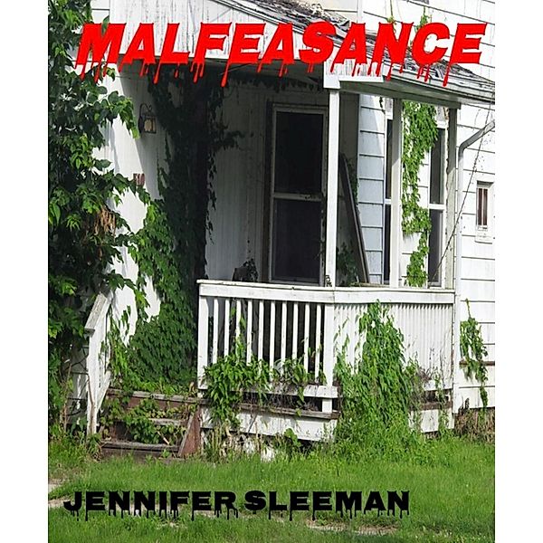 Malfeasance, Jennifer Sleeman