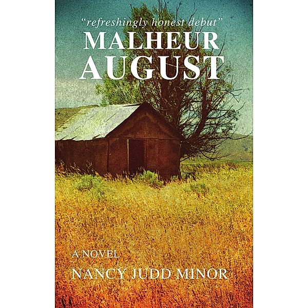 Malheur August, Nancy Judd Minor