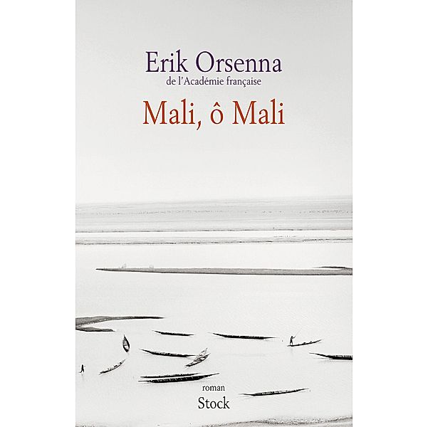 Mali, ô Mali / La Bleue, Erik Orsenna