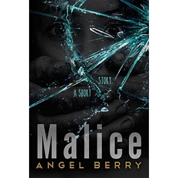MALICE, Angel Berry