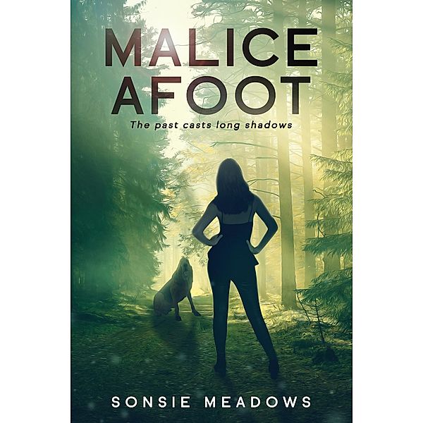 Malice Afoot (Molly Fraser Mysteries, #3) / Molly Fraser Mysteries, Sonsie Meadows