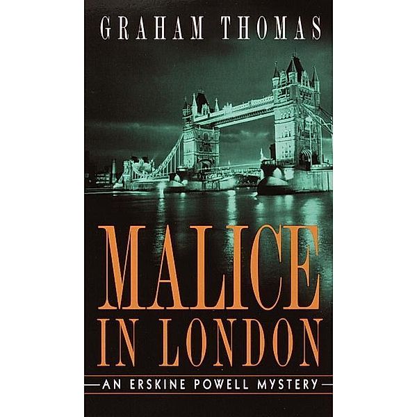 Malice in London / Erskine Powell Bd.4, Graham Thomas