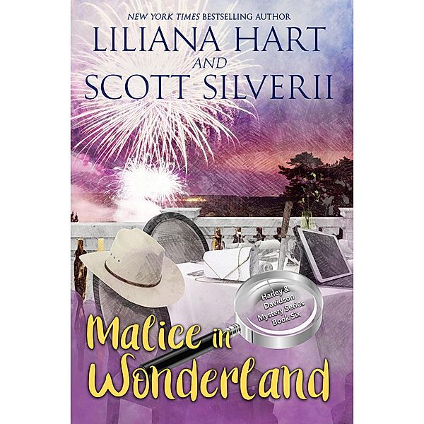 Malice In Wonderland (Book 6) / A Harley and Davidson Mystery, Liliana Hart, Louis Scott