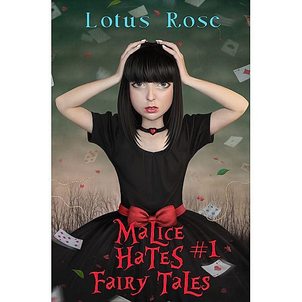 Malice in Wonderland: Malice Hates Fairy Tales #1, Lotus Rose