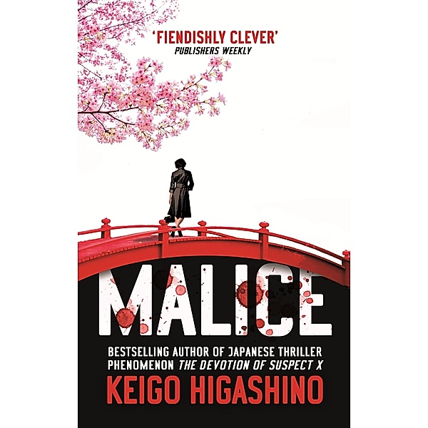 Malice / The Detective Kaga Series Bd.1, Keigo Higashino