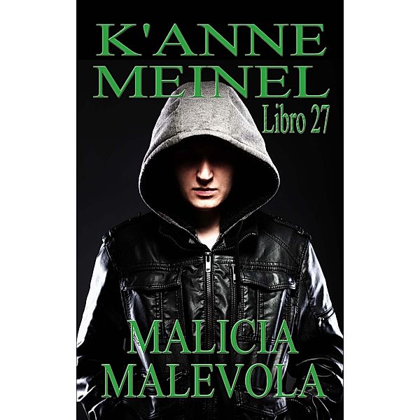 Malicia Malévola / Malicia, K'Anne Meinel