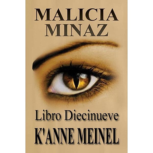 Malicia Minaz / Malicia, K'Anne Meinel