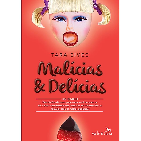 Malícias & Delícias, Tara Sivec