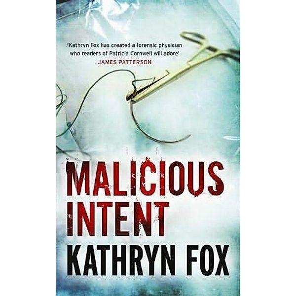 Malicious Intent, Kathryn Fox