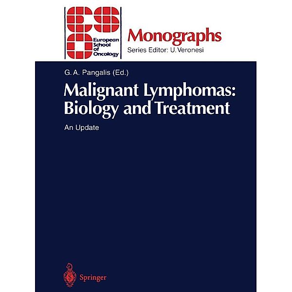 Malignant Lymphomas: Biology and Treatment / ESO Monographs