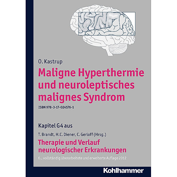 Maligne Hyperthermie und neuroleptisches malignes Syndrom, O. Kastrup
