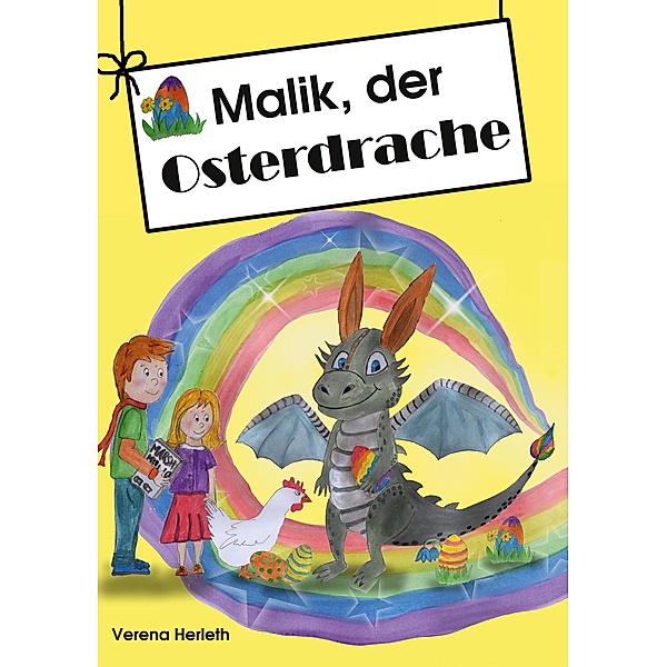Malik, der Osterdrache / Leonabuch Bd.2, Verena Herleth