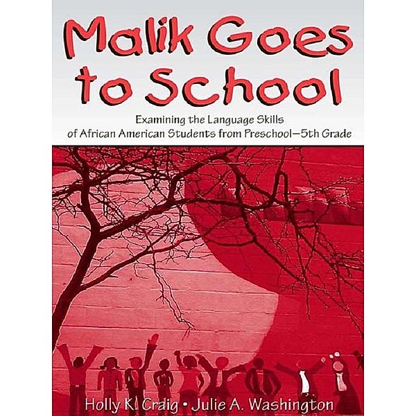 Malik Goes to School, Holly K. Craig, Julie A. Washington