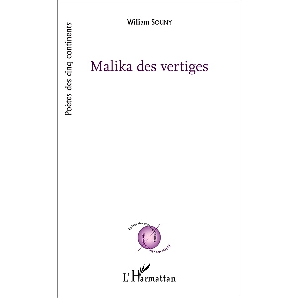 Malika des vertiges, Souny William Souny