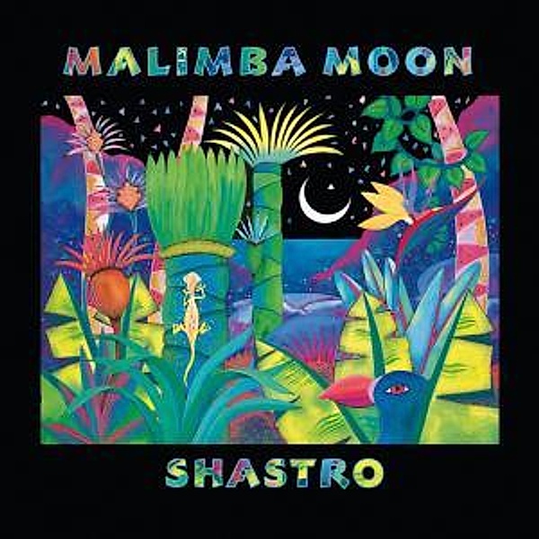 Malimba Moon, Shastro