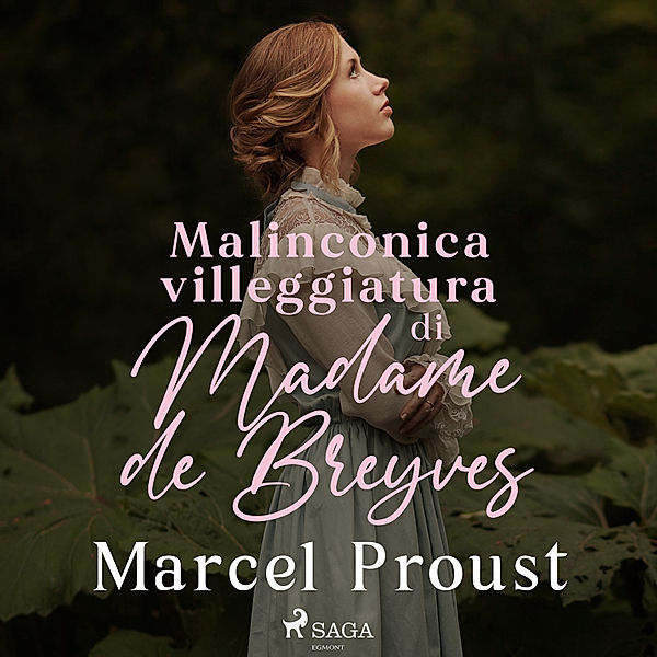 Malinconica villeggiatura di Madame de Breyves, Marcel Proust