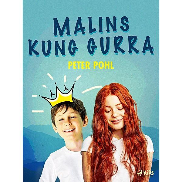 Malins kung Gurra, Peter Pohl