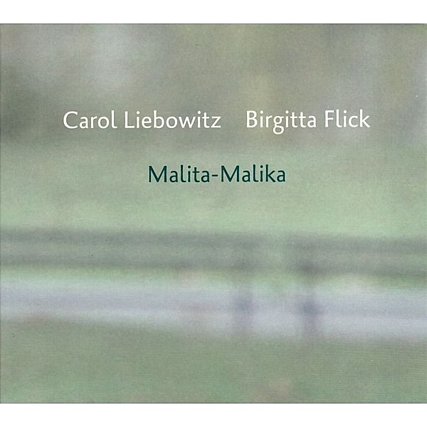 Malita - Malika, Carol Liebowitz, Birgitta Flick