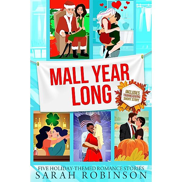 Mall Year Long (At the Mall, #6) / At the Mall, Sarah Robinson