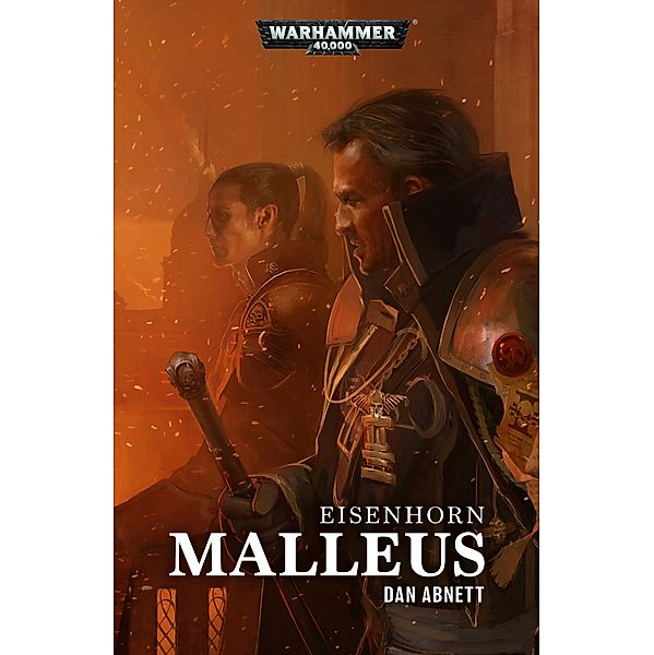 Malleus / Warhammer 40,000: Eisenhorn Bd.2, Dan Abnett