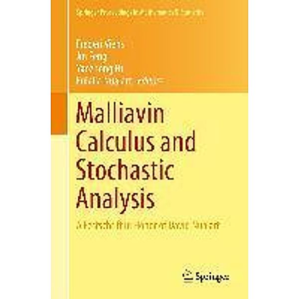 Malliavin Calculus and Stochastic Analysis / Springer Proceedings in Mathematics & Statistics Bd.34