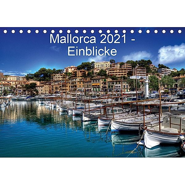 Mallorca 2021 - Einblicke (Tischkalender 2021 DIN A5 quer), Juergen Seibertz