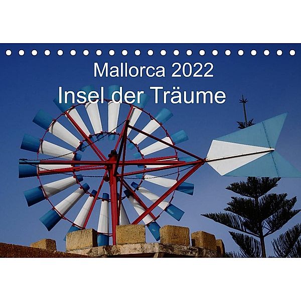 Mallorca 2022 - Insel der Träume (Tischkalender 2022 DIN A5 quer), Jürgen Seibertz