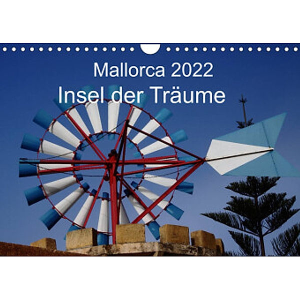 Mallorca 2022 - Insel der Träume (Wandkalender 2022 DIN A4 quer), Jürgen Seibertz