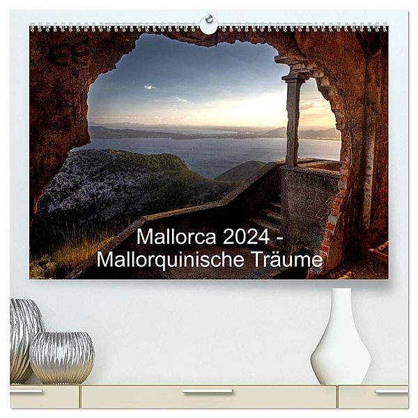 Mallorca 2024 - Mallorquinische Träume (hochwertiger Premium Wandkalender 2024 DIN A2 quer), Kunstdruck in Hochglanz, Jürgen Seibertz