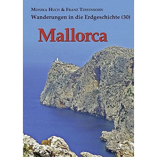 Mallorca, Monika Huch, Franz Tessensohn