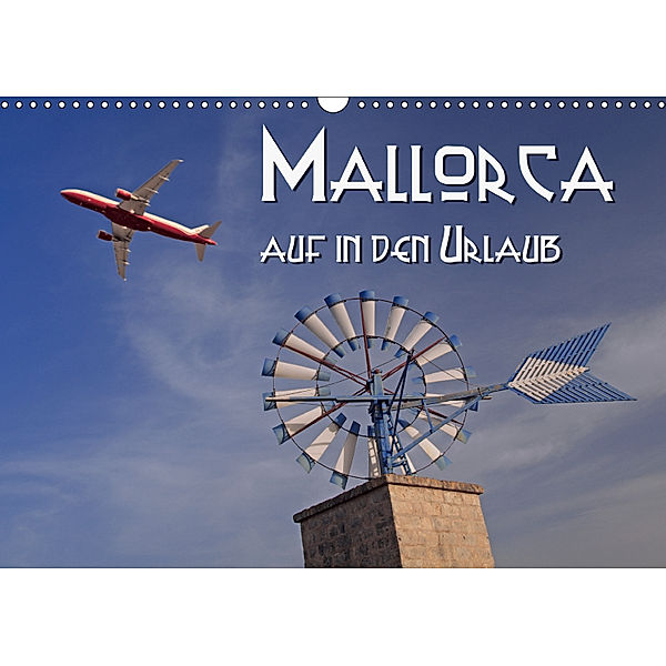 Mallorca - auf in den Urlaub (Wandkalender 2019 DIN A3 quer), Hubertus Blume