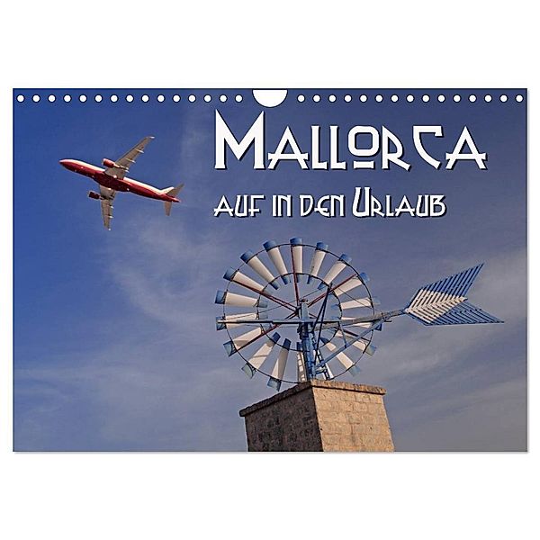 Mallorca - auf in den Urlaub (Wandkalender 2025 DIN A4 quer), CALVENDO Monatskalender, Calvendo, Hubertus Blume