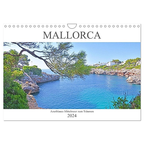 Mallorca - Azurblaues Mittelmeer zum Träumen (Wandkalender 2024 DIN A4 quer), CALVENDO Monatskalender, Tina Bentfeld
