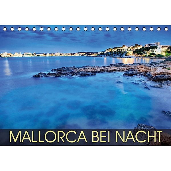 MALLORCA BEI NACHT (Tischkalender 2018 DIN A5 quer), Val Thoermer