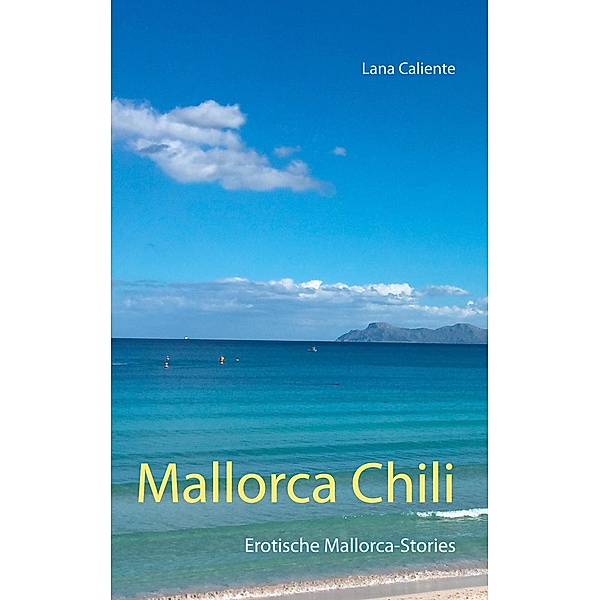 Mallorca Chili, Lana Caliente
