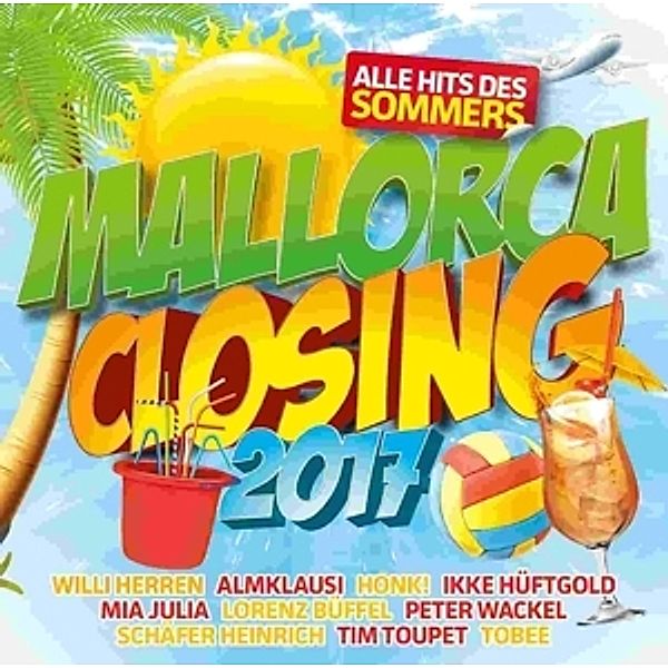 Mallorca Closing 2017 - Alle Hits des Sommers, Diverse Interpreten