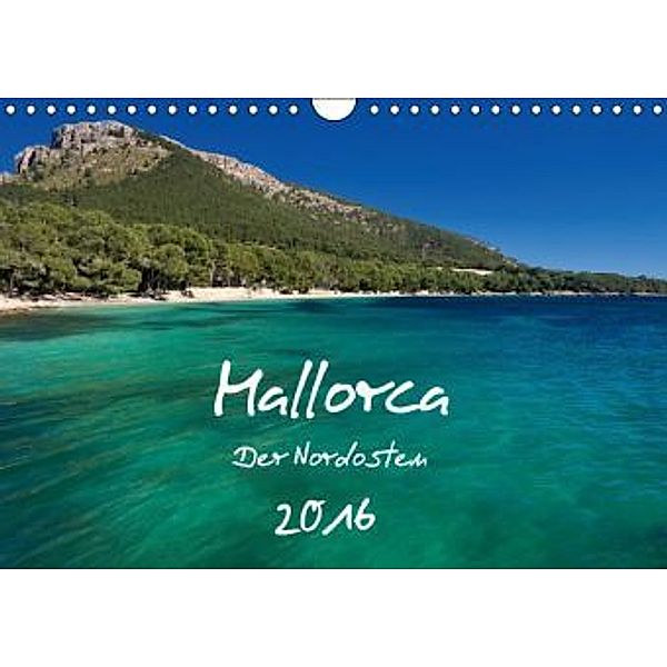 Mallorca - Der Nordosten (Wandkalender 2016 DIN A4 quer), Klaus Kolfenbach