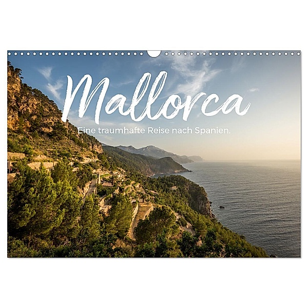 Mallorca - Eine traumhafte Reise nach Spanien. (Wandkalender 2025 DIN A3 quer), CALVENDO Monatskalender, Calvendo, Benjamin Lederer